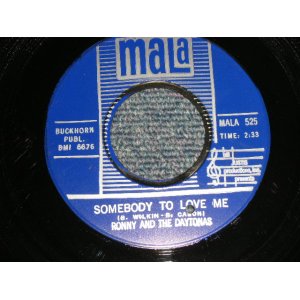 画像: RONNY AND THE DAYTONAS - A)SOMEBODY TO LOVE ME  B)GOODBYE BABY  (MINT-/MINT- BB)  / 1966 US AMERICA ORIGINAL Used 7" 45rpm Single