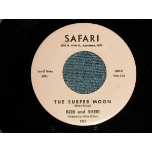画像: BOB & and SHERI  - A)THE SURFER MOON (BRIAN WILSON Works)  B)HUMPTY DUMPTY (MINT-/MINT-) / 1970's US AMERICA REISSUE Used 7" Single 