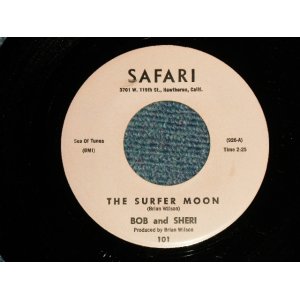 画像: BOB & and SHERI  - A)THE SURFER MOON (BRIAN WILSON Works)  B)HUMPTY DUMPTY (MINT-/MINT-) / 1970's US AMERICA REISSUE Used 7" Single 