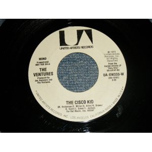 画像: THE VENTURES -  THE CISCO KID  A) MONO  B) STEREO (MINT-/MINT-) / 1973 US AMERICA ORIGINAL "PROMO ONLY SAME FLIP MONO/STEREO" Used 7" SINGLE