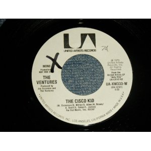 画像: THE VENTURES -  THE CISCO KID  A) MONO  B) STEREO (MINT-/MINT- WOL) / 1973 US AMERICA ORIGINAL "PROMO ONLY SAME FLIP MONO/STEREO" Used 7" SINGLE
