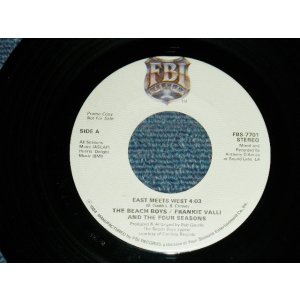 画像: THE BEACH BOYS / FRANKIE VALLI And The FOUR SEASONS - EAST MEETS WEST (PROMO ONLY SAME FLIP STEREO - STEREO (MINT-/MINT-) / 1984 US AMERICA ORIGINAL "PROMO" Used 7" SINGLE