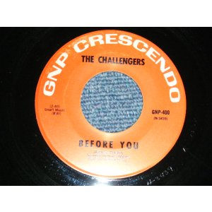 画像: THE CHALLENGERS - A) BEFORE YOU   B) COLOR ME IN  (Ex+++/Ex+++) / 1966 US AMERICA ORIGINAL Used 7" 45 SINGLE 