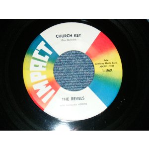 画像: The REVELS - A) CHURCH KEY  B) VESUVIUS (MINT-/MINT-) / 1960 US AMERICA ORIGINAL Used 7"SINGLE 