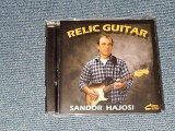 画像: SANDOR HAJOSI -  RELIC GUITAR  (MINT-/MINT)  / 2010 SWEDEN  ORIGINAL Used CD