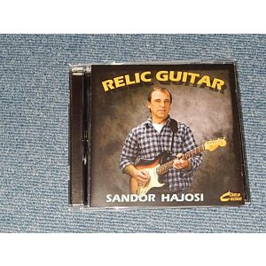 画像: SANDOR HAJOSI -  RELIC GUITAR  (MINT-/MINT)  / 2010 SWEDEN  ORIGINAL Used CD