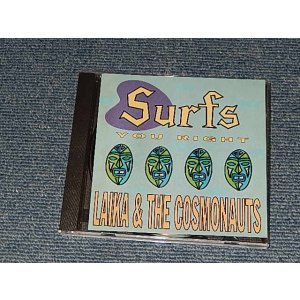 画像: LAIKA & THE COSMONAUTS - SURF'S YOU RIGHT (MINT-/MINT) / 1995 US AMERICA ORIGINAL USED CD