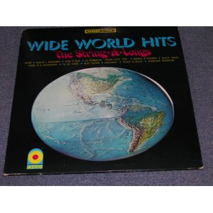 画像: THE STRING-A-LONGS  -  WIDE WORLD HITS / 1968 US ORIGINAL STEREO LP 