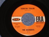 画像: THE MOMENTS ( on Guitar JERRY McGEE  Of THE VENTURES' LEAD GUITARIST Maybe... ) - SURFIN' TRAIN  /  1963 US ORIGINAL 7"45's Single 