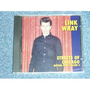 画像: LINK WRAY - STREETS OF CHICAGO : MISSING LINKS VOLUME 4  /  1997 US ORIGINAL Brand New SEALED CD