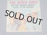 画像: THE BEACH BOYS - DO YOU WANNA DANCE?  ( STRAIGHT-CUT Cover Ex++/Ex+++ ) / 1965 US ORIGINAL 7" SINGLE With PICTURE SLEEVE 