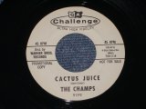 画像: THE CHAMPS - CACTUS JUICE / 1963 US ORIGINAL White Label Promo 7" Single 