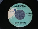 画像: SCOTT DOUGLAS ( SURPORTED  by THE VENTURES ) - A HUNDRED THOUSAND WAYS( VG+++/VG+++ ) / 1960 US ORIGINAL 7"Single