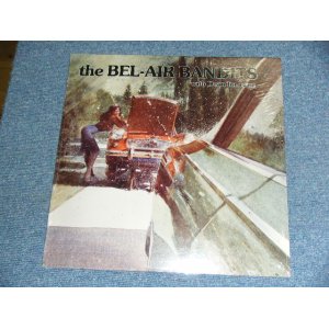 画像: The BEL-AIR BANDITS  - The BEL-AIR BANDITS / 1982 US ORIGINAL Brand New Sealed LP 