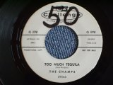 画像: THE CHAMPS - TOO MUCH TEQUILA / 1960 US ORIGINAL white label promo 7"SINGLE 