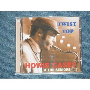 画像: HOWIE CASEY & THE SENIORS - TWIST AT THE TOP Plus...    /2002 GERMANY Brand NEW CD