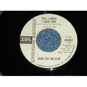 画像: DON LEE WILSON -  TELL .LAULA I LOVE HER ( THIN LOGO STYLE / Ex++/Ex+ )  / 1964 US ORIGINAL White  Label Promo 7"SINGLE