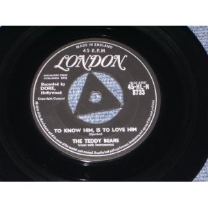 画像: TEDDY BEARS - TO KNOW HIM, IS TO LOVE HIM  ( 1st Single: Ex /Ex- ) / 1958 UK ORIGINAL  7" SINGLE 