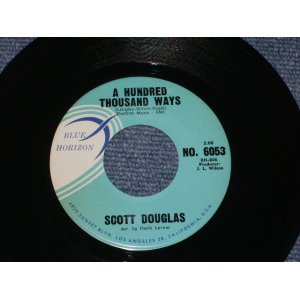 画像: SCOTT DOUGLAS ( SURPORTED  by THE VENTURES ) - A HUNDRED THOUSAND WAYS( MINT-/MINT- ) / 1960 US ORIGINAL 7"Single