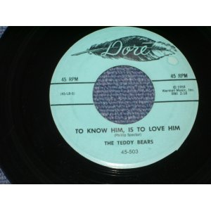 画像: TEDDY BEARS - TO KNOW HIM, IS TO LOVE HIM  ( 1st Single: Ex /Ex ) / 1958 US ORIGINAL  7" SINGLE 