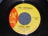 画像: THE CRYSTALS - LITTLE BOY ( YELLOW LABEL    Ex+/Ex+ : Have a Bassic NOISE Version ) / 1964 US ORIGINAL 7" SINGLE 