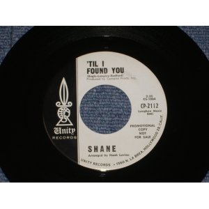 画像: SHANE ( BOB BOGLE of THE VENTURES ) -'TIL I FOUND YOU  ( White Label Promo )/ 1964? US ORIGINAL White Label Promo Mint- 7"Single