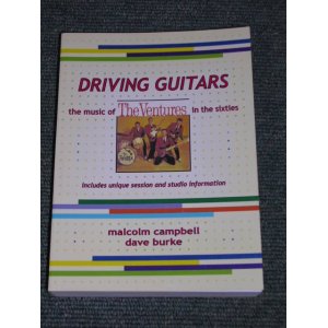 画像: THE VENTURES - DRIVING GUITARS  THE MUSIC OF THE VENTURES IN THE SIXTYIES  / 2008 UK BRAND NEW BOOK 