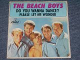 画像: THE BEACH BOYS - DO YOU WANNA DANCE?  ( STRAIGHT-CUT Cover Ex+/Ex+ ) / 1965 US ORIGINAL 7" SINGLE With PICTURE SLEEVE 