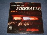 画像: FIREBALLS - HERE ARE THE FIREBALLS  / 1961 US ORIGINAL MONO  LP