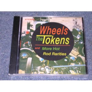 画像: THE TOKENS - WHEELS & MORE HOTROD RARITIES  / 1994 CANADA  BRAND NEW SEALED CD