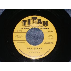 画像: GINGER - DRY TEARS / 1961 US ORIGINAL 7" Single 