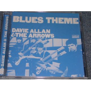画像: DAVIE ALLAN & THE ARROWS  - BLUES THEME  / 2005 US AMERICA "BRAND NEW SEALED" CD OUT-OF-PRINT now  