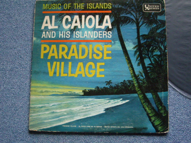画像1: AL CAIOLA - PARADISE VILLAGE / 1963 US ORIGINAL MONO LP  