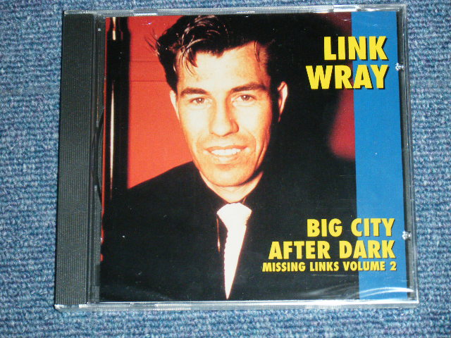 画像1: LINK WRAY - BIG CITY AFTER : MISSING LINKS VOLUME 2  /  1997 US ORIGINAL Brand New SEALED CD