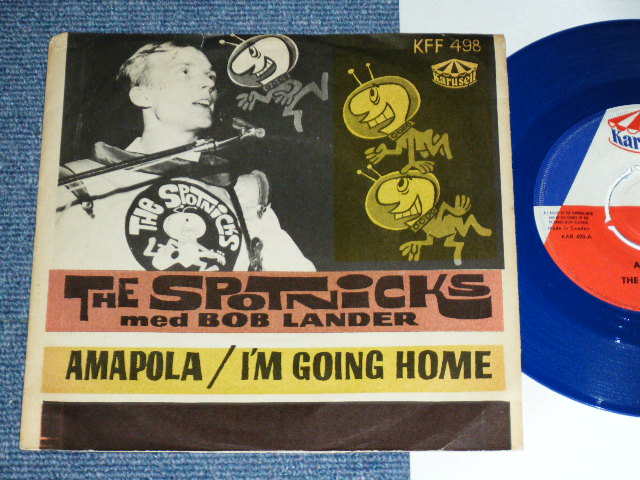 画像1: SPOTNICKS, The -  AMAPOLA : I'M GOING HOME / 1960s SWEDEN ORIGINAL Blue Wacx Vinyl Used 7" Single  with PICTURE SLEEVE 