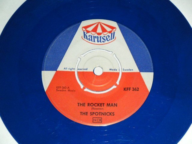 画像: SPOTNICKS, The -  THE ROCKET MAN : GALLOPING GUITARS  / 1960s SWEDEN ORIGINAL Blue Wacx Vinyl Used 7" Single  with PICTURE SLEEVE 