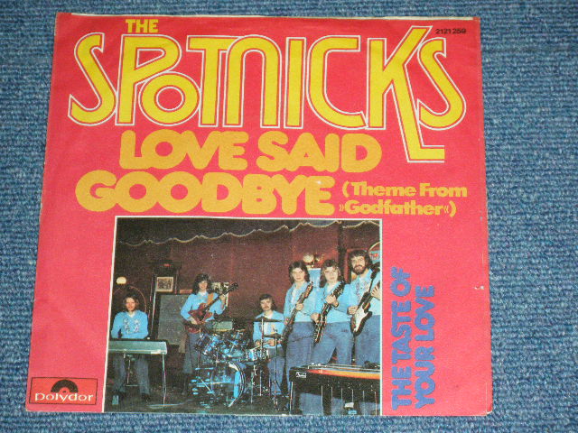 画像: SPOTNICKS, The - LOVE SAID GOODBYE   (Ex+++/MINT- )  / 1975 WEST-GERMANY GERMAN  ORIGINAL Used 7" Single  with PICTURE SLEEVE 