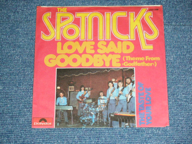 画像: SPOTNICKS, The - LOVE SAID GOODBYE   (Ex++/MINT- )  / 1975 WEST-GERMANY GERMAN  ORIGINAL Used 7" Single  with PICTURE SLEEVE 
