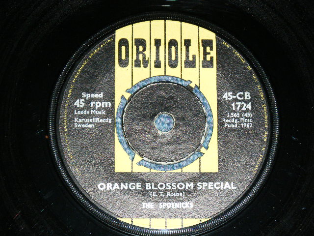 画像: SPOTNICKS, The -  THE SPOTNICKS THEME : ORANGE BLOSSOM SPECIAL　/ 1962 UK England  ORIGINAL Used 7" Single