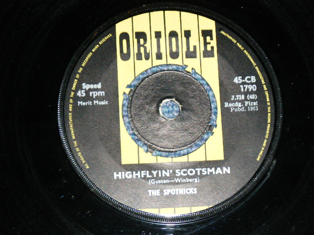 画像: SPOTNICKS, The -  HAVA NAGILA : HIGH FLYIN' SCOTSMAN　( Ex+++/Ex+++ ) / 1963 UK England  ORIGINAL Used 7" Single