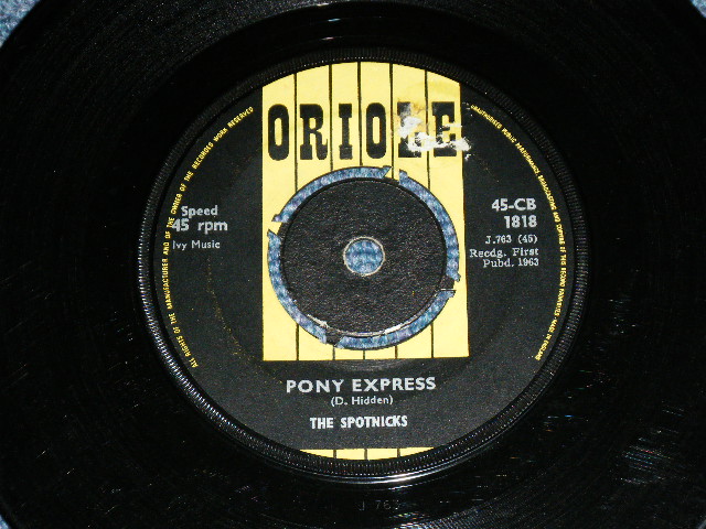 画像1: SPOTNICKS, The -  PONY EXRESS : JUST LISTEN TO MY HEART 　( Ex+/Ex+ ) / 1963 UK England  ORIGINAL Used 7" Single