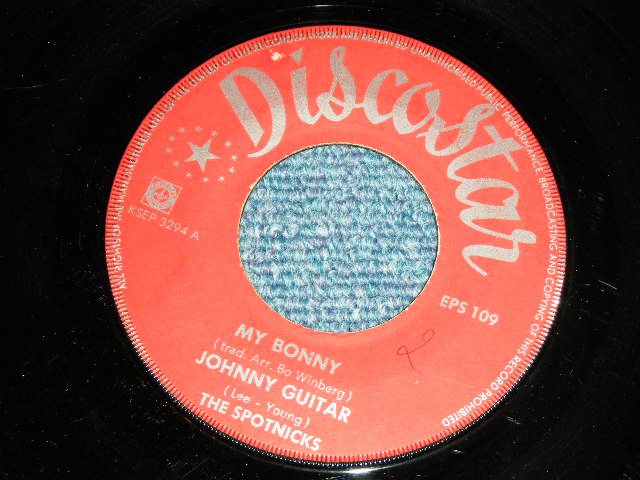 画像: SPOTNICKS, The -  MY BONNY  (EP) ( Ex++/Ex+ ) / 1960's BELGIUM? ORIGINAL Used 7" EP  with PICTURE SLEEVE 