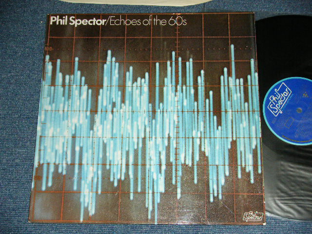 画像1: VA ( IKE & TINA TURNER+RIGHTEOUS BROTHERS+CRYSTALS+RONETTES+DARLEN LOVE+BOB B.SOXX & THE BLUE JEANS+CHECKMATES LTD. )  - ECHOES OF THE 60's :  PHIL SPECTOR TOP TWENTY.  ( Ex++/ MINT- )  / 1977  UK ENGLAND ORIGINAL MONO Used LP 