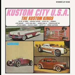 画像: KUSTOM KINGS - KUSTOM CITY U.S.A. /  2013 US Limited 1,000 Copies 180 Gram HEAVY Weight Brand New SEALED  LP