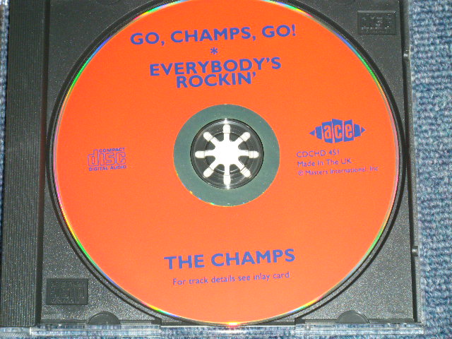 画像: THE CHAMPS- GO CHAMPS GO + EVERYBODY'S ROCKIN' ( 2 in 1 )  / 1993  UK ENGLAND   ORIGINAL "BRAND NEW"  CD 