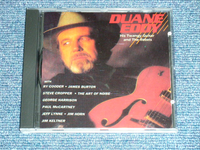 画像1: DUANE EDDY ( With RY COODER,JAMES BURTON,STEVE CROPPER,The ART OF NOISE,GEORGE HARRISON,PAUL McCARTNEY+JEFF LYNNE,JIM HORN,JIM KELTNER ) -　HIS TWANGY GUITAR AND THE REBELS  / 1994 UK ENGLAND  "Brand New" CD