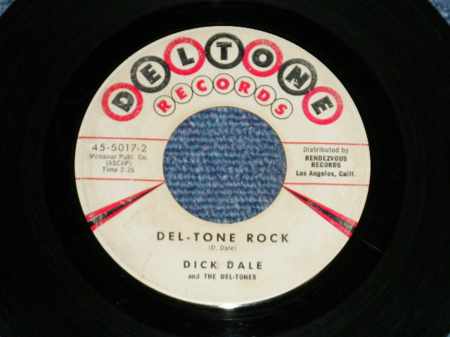 画像: DICK DALE and THE DEL-TONES - LET'S GO TRIPPIN' : DEL-TONE ROCK  ( Ex/Ex ) / 1961 US AMERICA ORIGINAL  Used 7" Single