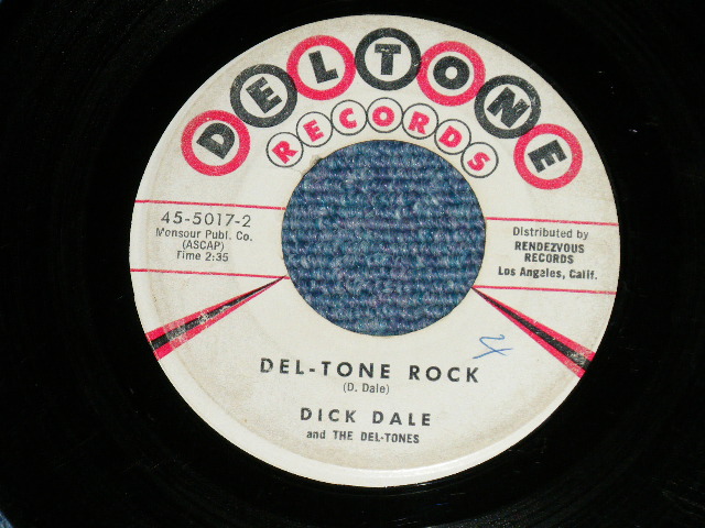 画像: DICK DALE and THE DEL-TONES - LET'S GO TRIPPIN' : DEL-TONE ROCK  ( Ex/Ex- ) / 1961 US AMERICA ORIGINAL  Used 7" Single
