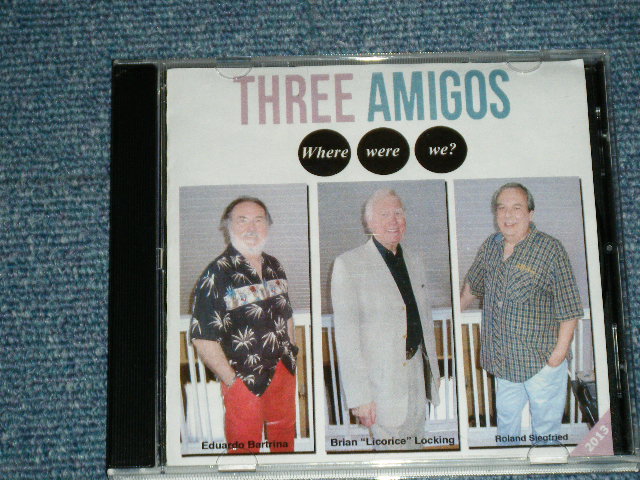 画像1: THREE AMIGOS - WHERE WERE WE? / 2012 SPAIN    Brand New CD-R 