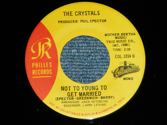 画像: THE CRYSTALS - THERE'S NO OTHER LIKE MY BABY : NOT TO YOUNG TO GET MARRIED  ( MINT-/MINT-) / 1980's US AMERICA REISSUE Used 7" Single 
